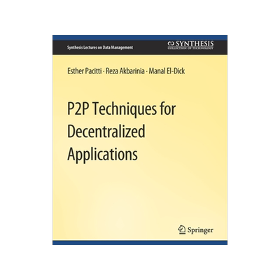 预订 P2P Techniques for Decentralized Applications