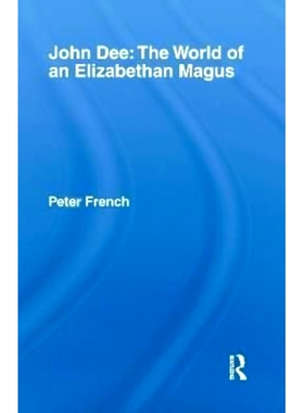 预订 John Dee: The World of the Elizabethan Magus: 9781138156302