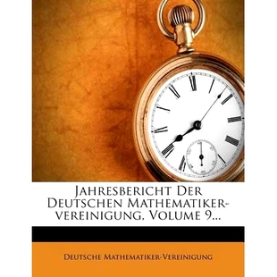 Deutschen Mathematiker Vereinigung 预订 9... Der Volume 9781272891718 Jahresbericht