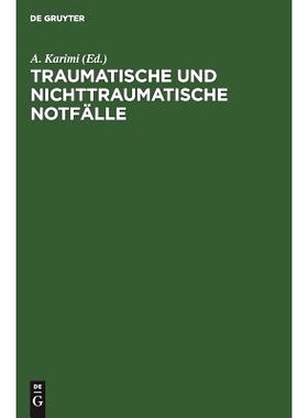 预订 Traumatische und nichttraumatische Notfälle: Erstversorgung und Reanimation im Rettungsdienst: 9783110116885