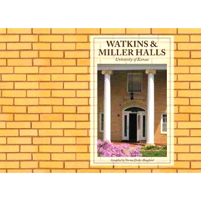 预订 Watkins and Miller Halls: University of Kansas: 9780700622757