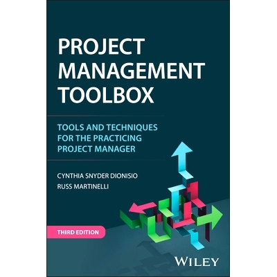 预订 Project Management Toolbox: Tools and Techniques for the Practicing Project Manager, 3rd Edition 项目管理工具箱：实