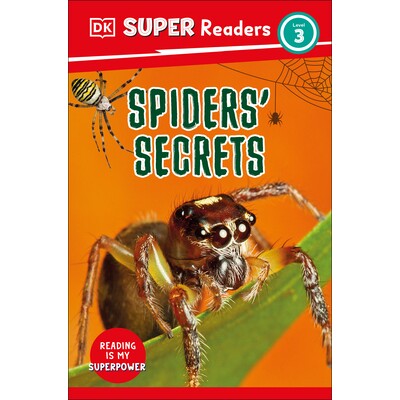 预订 DK超级读者3级蜘蛛的秘密 DK超级读者 动物故事 英文版 DK Super Readers Level 3 Spiders' Secrets:9780744071061