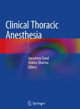 [预订]Clinical Thoracic Anesthesia 9789811507489