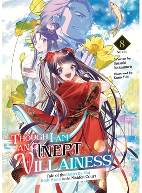 预订 Though I Am an Inept Villainess: Tale of the Butterfly-Rat Body Swap in the Maiden Court (Light Novel) Vol. 8: 9798