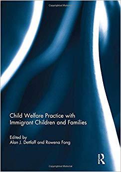 【预售】Child Welfare Practice with Immigrant Children and Families