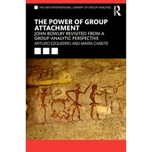 from 群体依恋 Attachment The Power Revisited 力量：从群体分析 Perspective 预订 John Group Analytic Bowlby