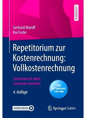 预订 Moroff/Focke, Repetitorium zur Kostenrechnung: Vollkostenrechnung 4.Aufl. Moroff/Focke，成本会计修订课程：完整成本