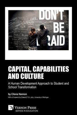[预订]Capital, capabilities and culture: a human development approach to student and school transformation 9781622739004