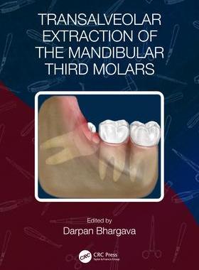[预订]Transalveolar Extraction of the Mandibular Third Molars 9781032348315