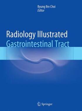 预订 Radiology Illustrated: Gastrointestinal Tract