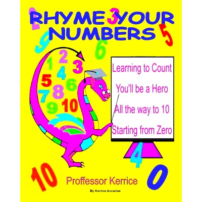 预订 Rhyme Your Numbers: with Proffessor Kerrice: 9780995445604