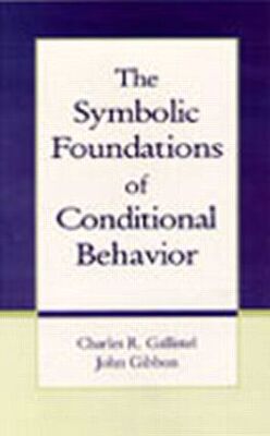 【预订】The Symbolic Foundations of Conditioned Behavior