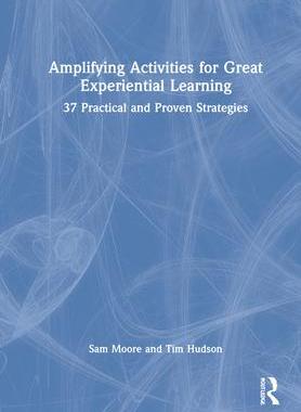 [预订]Amplifying Activities for Great Experiential Learning 9781032117393