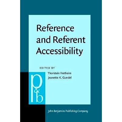 预订 Reference and Referent Accessibility.: 9789027250506