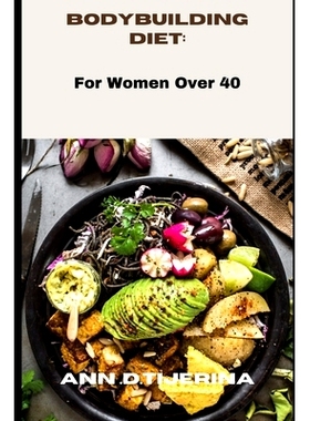 预订 Bodybuilding Book: For women over 40: 9798390532645