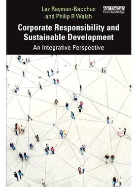 预订 Corporate Responsibility and Sustainable Development: An Integrative Perspective 企业责任与可持续发展：综合展望: 97