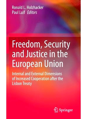 预订 Freedom, Security and Justice in the European Union: Internal and External Dimensions of Increased Cooperation afte