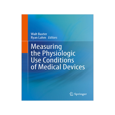 预订 Measuring the Physiologic Use Conditions of Medical Devices