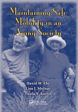 【预订】Maintaining Safe Mobility in an Aging Society