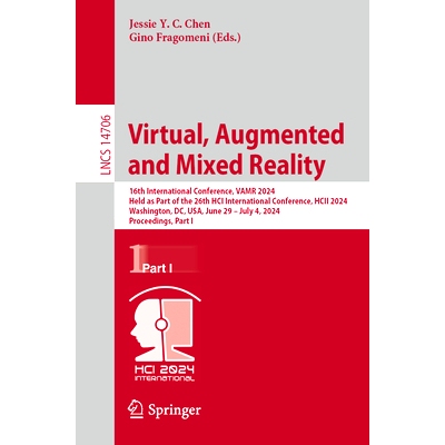 预订 Virtual, Augmented and Mixed Reality: 16th International Conference, Vamr 2024, Held as Part of the 26th Hci Intern