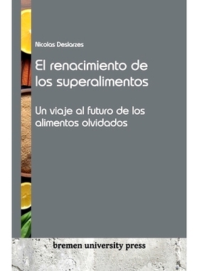 预订 El renacimiento de los superalimentos: Un viaje al futuro de los alimentos olvidados: 9783911075756
