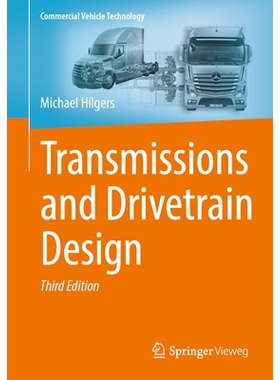 预订 Transmissions and Drivetrain Design 变速器与传动系统设计: 9783662715383