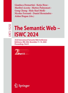 预订 The Semantic Web – ISWC 2024: 23rd International Semantic Web Conference, Baltimore, MD, USA, November 11–15, 202