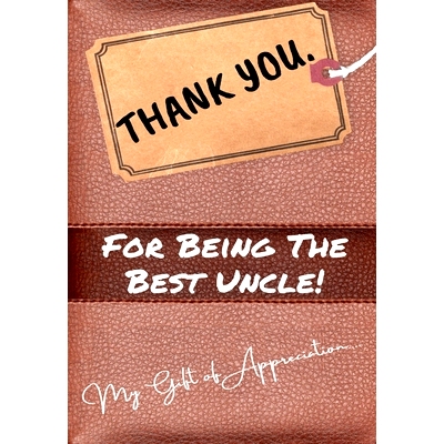 预订 Thank You For Being The Best Uncle!: My Gift Of Appreciation: Full Color Gift Book Prompted Questions 6.61 x 9.61 i