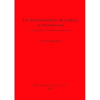 GIS-gest&uuml;tzte Fundstellenanalysen