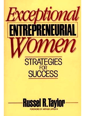 预订 Exceptional Entrepreneurial Women: Strategies for Success: 9780275931070