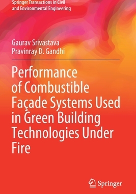 【预订】Performance of Combustible Façade Systems Used in Green Building Te 9789811631146