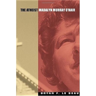 预订 Atheist: Madalyn Murray O’Hair: 9780814751725