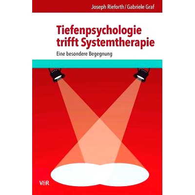 预订 Tiefenpsychologie trifft Systemtherapie: Eine besondere Begegnung 深度心理学遇上系统*：一次特殊的邂逅: 978352540