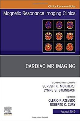 【预售】Cardiac MR Imaging, An Issue of Magnetic Resonance Imaging Clinics of North America