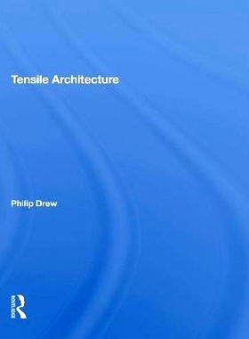 预订 Tensile Architecture 拉伸结构（重印版）: 9780367305321