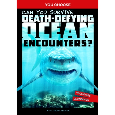 预订 Can You Survive Death-Defying Ocean Encounters?: An Interactive Wilderness Adventure: 9781666338010