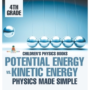 Simple Potential Physics 预订 4th Books vs. Children’s Energy 9798869413222 Kinetic Grade Made