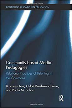 【预售】Community-Based Media Pedagogies: Relational Practices of Listening in the Commons