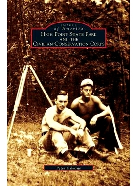 预订 High Point State Park and the Civilian Conservation Corps: 9781531607050