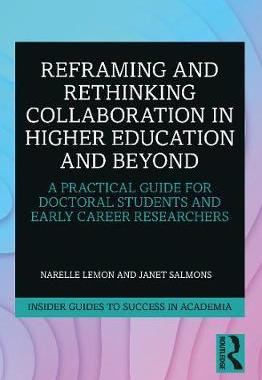 【预订】Reframing and Rethinking Collaboration in Higher Education and Beyond 9780367226169
