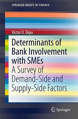 【预订】Determinants of Bank Involvement with SMEs
