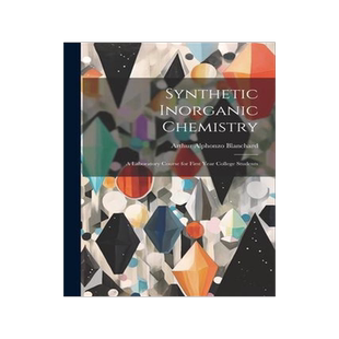 [预订]Synthetic Inorganic Chemistry: A Laboratory Course for First Year College Students 9781021653543