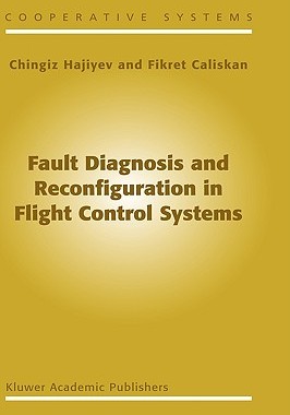 【预订】Fault Diagnosis and Reconfiguration in Flight Control Systems