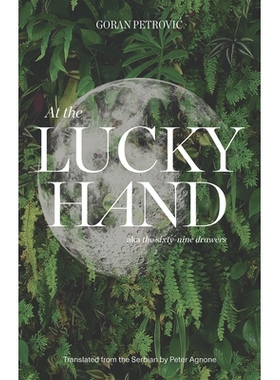预订 At the Lucky Hand: aka The Sixty-Nine Drawers 幸运之手：又名69个抽屉: 9781646050147