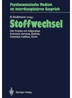 预订 Stoffwechsel: Der Kranke mit Adipositas, Anorexia nervosa, Bulimie, Diabetes mellitus, Gicht: 9783540182641