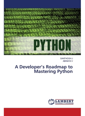 预订 A Developer’s Roadmap to Mastering Python Python*的路线图: 9786200686091