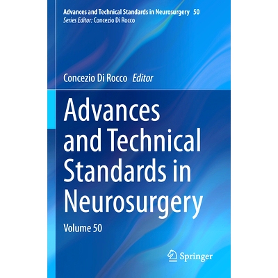 预订 Advances and Technical Standards in Neurosurgery: Volume 50: 9783031535802