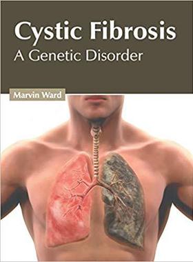【预售】Cystic Fibrosis: A Genetic Disorder