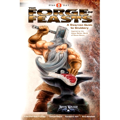 预订 The Forge of Feasts: A Dwarven Guide to Grubbery: 9781631960246